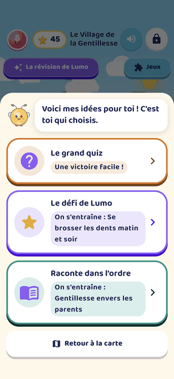 Les idées de Lumo : trois cartes proposent Le grand quiz, Le défi de Lumo pour s’entraîner à se brosser les dents matin et soir, et Raconte dans l’ordre pour s’entraîner à la gentillesse envers les parents.